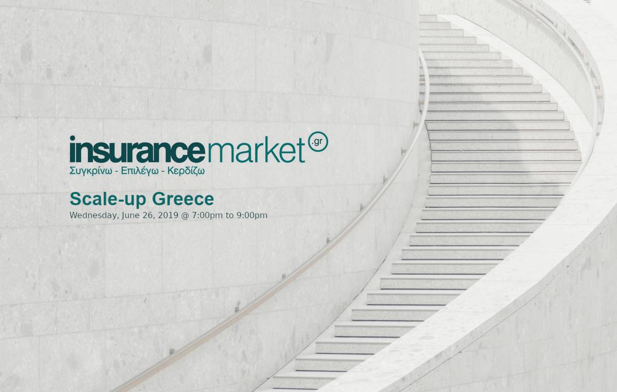 Scale-up Greece: save the date for the 2nd event @Insurance Market