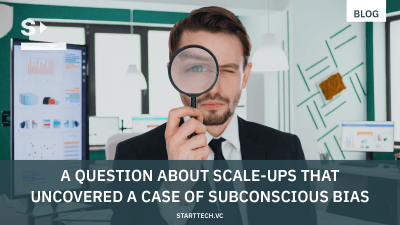 A question about scale-ups that uncovered a case of subconscious bias