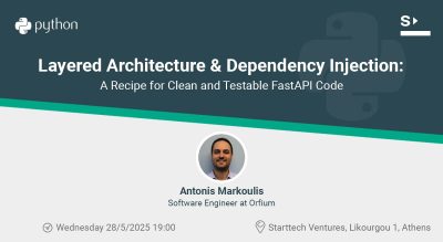 Athens Python Meetup: Clean Code & FastAPI Talk by Orfium's Antonis ...