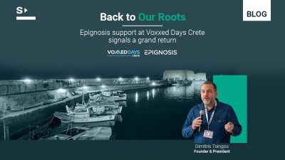Back to Our Roots: Epignosis support at Voxxed Days Crete signals a grand return