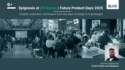 Epignosis at UX Nordic / Future Product Days 2025
