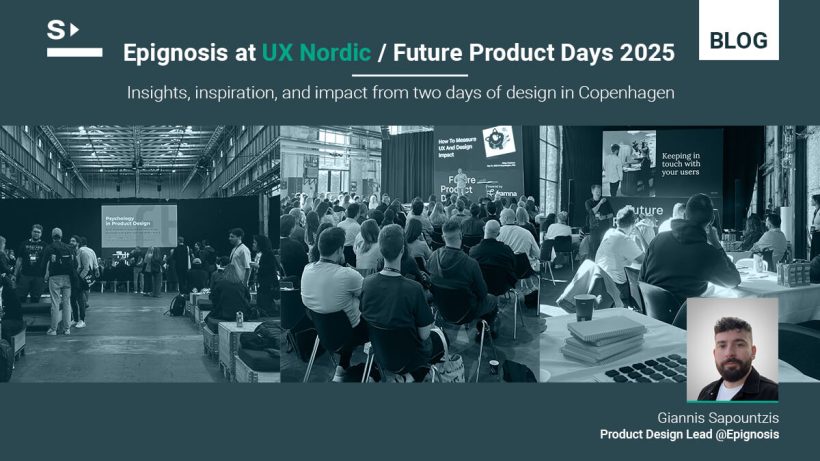 Epignosis at UX Nordic / Future Product Days 2025
