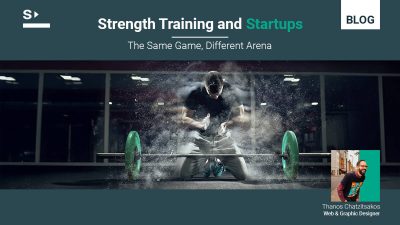 Strength Training and Startups: The Same Game, Different Arena